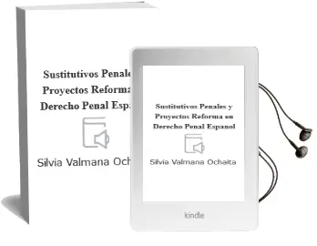 Descargar AudioLibro Sustitutivos Penales y Proyectos Reforma en Derecho Penal Español de Silvia Valmaña Ochaita año 1990