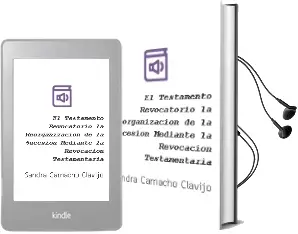 Descargar AudioLibro El Testamento Revocatorio la Reorganización de la Sucesión Mediante la Revocación Testamentaria de Sandra Camacho Clavijo año 1990