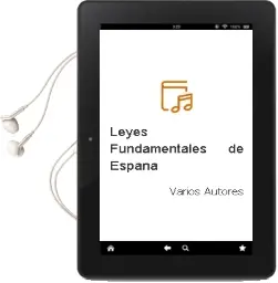 Descargar AudioLibro Leyes Fundamentales de España de Varios Autores año 1990