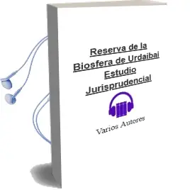 Descargar AudioLibro Reserva de la Biosfera de Urdaibai Estudio Jurisprudencial de Varios Autores año 1990