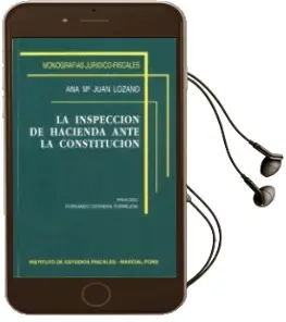 Descargar AudioLibro Inspeccion de Hacienda Ante la Constitucion, la de Ana Maria Juan Lozano año 1993