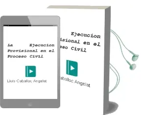 Descargar AudioLibro La Ejecucion Provisional en el Proceso Civil de Lluis Caballoc Angelat año 1993