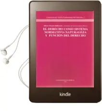 Descargar AudioLibro Derecho Como Sistema Normativo Naturaleza y Funcion del Derecho de Alberto Montoro Ballesteros año 1993