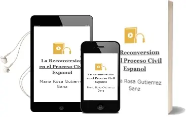 Descargar AudioLibro La Reconversion en el Proceso Civil Español de Maria Rosa Gutierrez Sanz año 1993