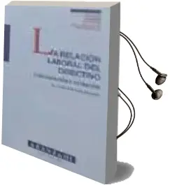 Descargar AudioLibro Relacion Laboral del Directivo Contratacion y Extincion de Eduardo Alemany Zaragoza año 1994