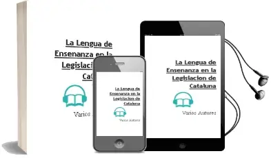 Descargar AudioLibro La Lengua de Enseñanza en la Legislacion de Cataluña de Varios Autores año 1994