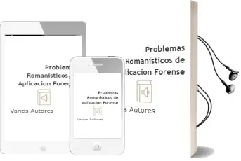 Descargar AudioLibro Problemas Romanisticos de Aplicacion Forense de Varios Autores año 1995
