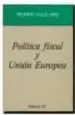 AudioLibro Politica Fiscal y Union Europea de Ricardo Calle Saiz