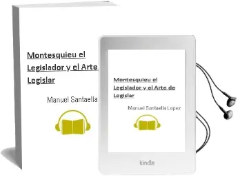 Descargar AudioLibro Montesquieu el Legislador y el Arte de Legislar de Manuel Santaella Lopez año 1995