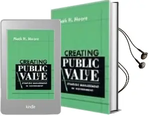 Descargar AudioLibro Creating Public Value: Strategic Management in Government de Mark H. Moore año 1995