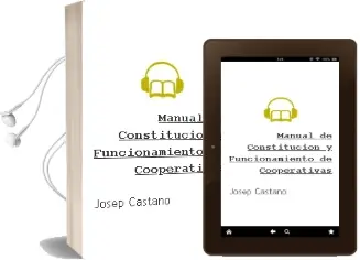 Descargar AudioLibro Manual de Constitucion y Funcionamiento de Cooperativas de Josep Castaño año 1996