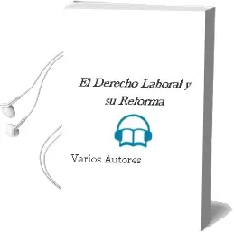 Descargar AudioLibro El Derecho Laboral y su Reforma de Varios Autores año 1996