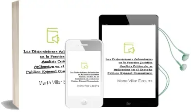 Descargar AudioLibro Las Disposiciones Aclaratorias en la Practica Juridica: Analisis Critico de su Aplicacion en el Derecho Publico Español Comunitario de Marta Villar Ezcurra año 1996