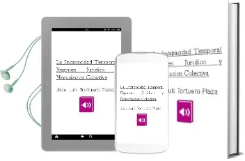 Descargar AudioLibro La Incapacidad Temporal: Regimen Juridico y Negociacion Colectiva de Jose Luis Tortuero Plaza año 1996