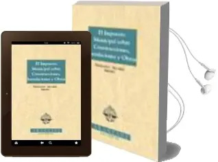 Descargar AudioLibro El Impuesto Municipal Sobre Construcciones, Instalaciones y Obras de Francisco Alvarez Arroyo año 1996