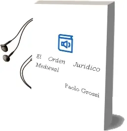 Descargar AudioLibro El Orden Juridico Medieval de Paolo Grossi año 1996