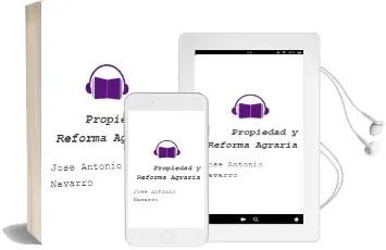 Descargar AudioLibro Propiedad y Reforma Agraria de Jose Antonio Navarro año 1996
