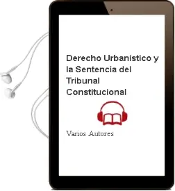 Descargar AudioLibro Derecho Urbanistico y la Sentencia del Tribunal Constitucional de Varios Autores año 1997