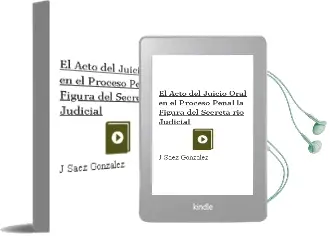 Descargar AudioLibro El Acto del Juicio Oral en el Proceso Penal la Figura del Secreta rio Judicial de J. Saez Gonzalez año 1997