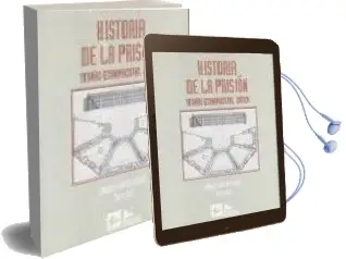 Descargar AudioLibro Historia de la Prision: Teorias Economicistas : Critica de Varios Autores año 1997