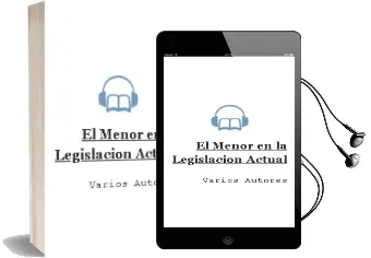 Descargar AudioLibro El Menor en la Legislacion Actual de Varios Autores año 1997