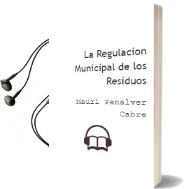 Descargar AudioLibro La Regulacion Municipal de los Residuos de Mauri Peñalver Cabre año 1997