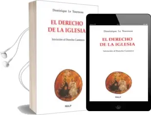 Descargar AudioLibro El Derecho de la Iglesia Iniciacion al Derecho Canonico de Dominique Le Tourneau año 1997
