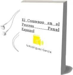 Descargar AudioLibro El Consenso en el Proceso Penal Español de N. Rodriguez Garcia año 1997
