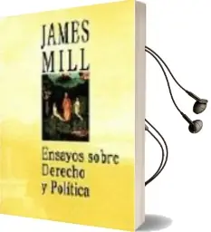 Descargar AudioLibro Ensayos Sobre Derecho y Politica de James Mill año 1997