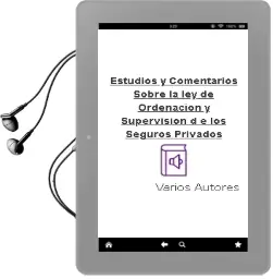 Descargar AudioLibro Estudios y Comentarios Sobre la ley de Ordenacion y Supervision d e los Seguros Privados de Varios Autores año 1997