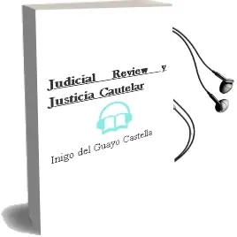 Descargar AudioLibro Judicial Review y Justicia Cautelar de Iñigo Del Guayo Castella año 1997