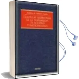 Descargar AudioLibro Clausulas Restrictivas de la Trasmision de Acciones y Participaci Ones de Antonio B. Perdices Huetos año 1997