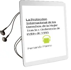 Descargar AudioLibro La Proteccion Internacional de los Derechos de la Mujer Tras la c Onferencia de Pekin de 1995 de Fernando Mariño año 1997