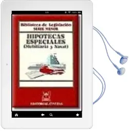 Descargar AudioLibro Hipotecas Especiales (Mobiliaria y Naval) de Varios Autores año 1997