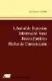 AudioLibro Libertad de Expresion; Informacion Veraz; Juicios Paralelos; Medi os de Comunicacion de Jose Augusto De Vega Ruiz
