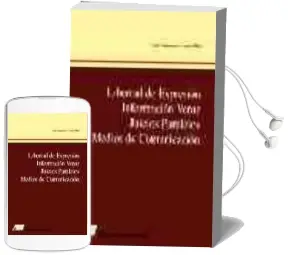 Descargar AudioLibro Libertad de Expresion; Informacion Veraz; Juicios Paralelos; Medi os de Comunicacion de Jose Augusto De Vega Ruiz año 1998