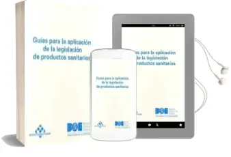 Descargar AudioLibro Guias para la Aplicacion de la Legislacion de Productos Sanitario de Varios Autores año 1998