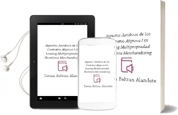 Descargar AudioLibro Aspectos Juridicos de los Contratos Atipicos (T.Iii): Leasing ; Multipropiedad ; Hosteleria ; Merchandising de Teresa Beltran Alandete año 1998
