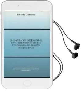Descargar AudioLibro La Cooperacion Internacional en su Dimension Cultural y el Progre so del Derecho Internacional de Yolanda Gamarra Chopo año 1998