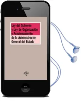Descargar AudioLibro Ley del Gobierno y ley de Organizacion y Funcionamiento de la adm Inistracion General del Estado de Varios Autores año 1998