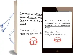Descargar AudioLibro Formlarios de la Pension de Viudedad en el Regimen General de la Seguridad Social de Francisco Javi Mingorance Morcillo año 1998