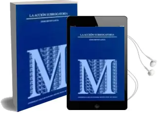 Descargar AudioLibro La Accion Subrogatoria de Jorge Sirvent Garcia año 1998