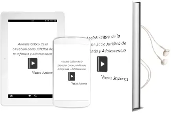 Descargar AudioLibro Analisis Critico de la Situacion Socio-Juridica de la Infancia y Adolescencia de Varios Autores año 1998