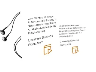 Descargar AudioLibro Las Rentas Minimas Autonomicas: Estudio de las Normativas Regulad Oras y Analisis Juridico de las Prestaciones de Carmen Estevez Gonzalez año 1998