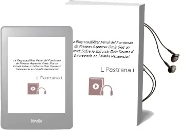 Descargar AudioLibro La Responsabilitat Penal del Funcionari de Presons: Aspectes Omis Sius un Estudi Sobre la Infraccio Dels Deures d Intervencio en l Ambit Penitenciari de L. Pastrana I Icasrt año 1998