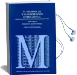 Descargar AudioLibro El Desarrollo y la Cooperacion Internacional de Fernando Mariño Menendez; Varios Autores año 1998