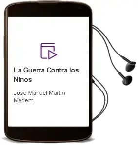 Descargar AudioLibro La Guerra Contra los Niños de Jose Manuel Martin Medem año 1998