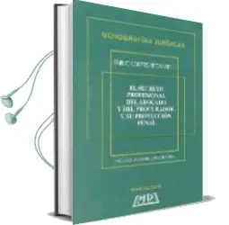 Descargar AudioLibro El Secreto Profesional del Abogado y del Procurador y su Proyecci on Penal de Emilio Cortes Bachiarelli año 1998