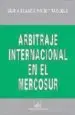AudioLibro Arbitraje Internacional en el Mercosur de Maria Blanca Noodt Taquela