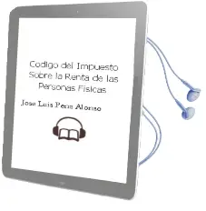 Descargar AudioLibro Codigo del Impuesto Sobre la Renta de las Personas Fisicas de Jose Luis Peña Alonso año 1999